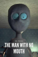 The Man with No Mouth (The Man with No Mouth)