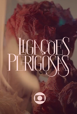 Poster 1 de Série Ligações Perigosas (2016)
