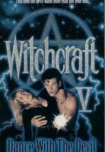 Dançando Com O Mal (Witchcraft V: Dance With the Devil)
