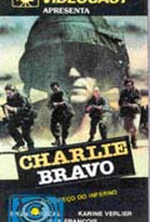 Charlie Bravo: O Começo do Inferno - Poster / Capa / Cartaz - Oficial 2