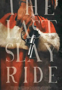 The Last Slay Ride (The Last Slay Ride)
