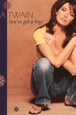 Shania Twain: You've Got a Way (Shania Twain: You've Got a Way)