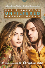 Unfiltered: Paris Jackson & Gabriel Glenn (Unfiltered: Paris Jackson & Gabriel Glenn)
