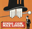 Rindo com Max Linder