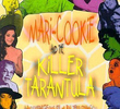 Mari-Cookie and the Killer Tarantula  