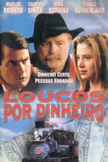  de Filme Loucos por Dinheiro (1998)