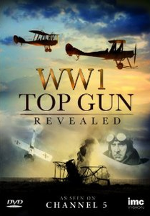A Força Aérea da Primeira Guerra Mundial (WWI Top Gun: Revealed)