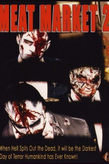 Poster de Filme Meat Market II (2001)