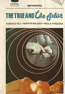 A Verdade e a Mentira (The True and The False)