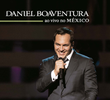 Daniel Boaventura - Ao Vivo No México