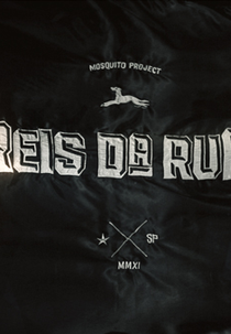 Reis da Rua (1º Temporada) (Reis da Rua)