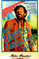 Auf Scheißer schießt man nicht (Auf Scheißer schießt man nicht)