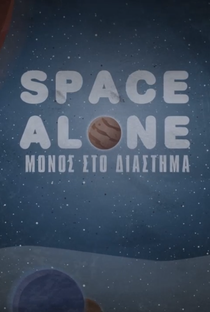 Space Alone - Poster / Capa / Cartaz - Oficial 1