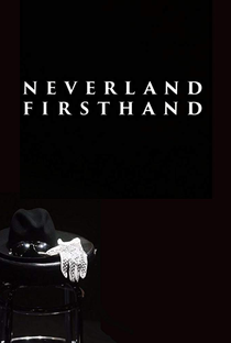 Neverland Firsthand: Investigating the Michael Jackson Documentary - Poster / Capa / Cartaz - Oficial 1