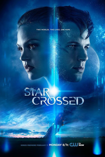 Star-Crossed (1ª Temporada) - Poster / Capa / Cartaz - Oficial 1