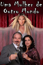 Uma Mulher de Outro Mundo (Uma Mulher do Outro Mundo)
