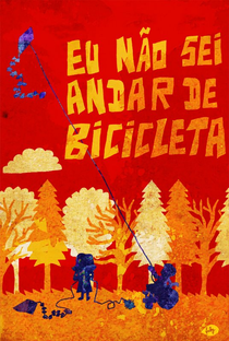 Eu Não Sei Andar de Bicicleta - Poster / Capa / Cartaz - Oficial 1