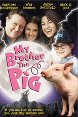 Pig - Uma Aventura Animal (My Brother the Pig)