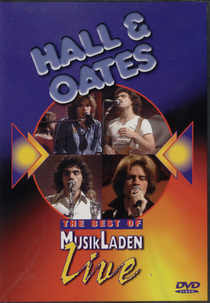 Hall & Oates: The Best of MusikLaden Live (Hall & Oates: The Best of MusikLaden Live)
