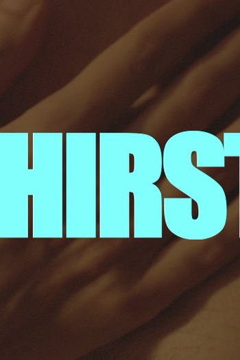 Poster de Curta Thirst (2018)