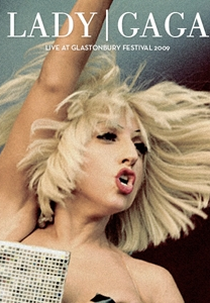 The Fame Ball Tour: Live In Glastonbury Festival 2009 (The Fame Ball Tour: Live In Glastonbury Festival 2009)