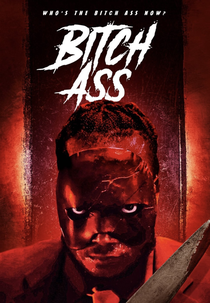 Bitch Ass (Bitch Ass)