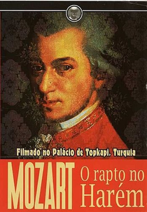 Mozart: O Rapto no Harém (Die Entführung aus dem Serail)