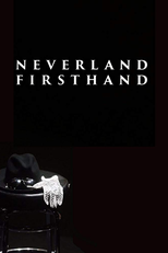 Neverland Firsthand: Investigating the Michael Jackson Documentary (Neverland Firsthand: Investigating the Michael Jackson Documentary)