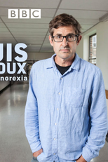 Louis Theroux: Sobre a Anorexia (Louis Theroux: Talking to Anorexia)
