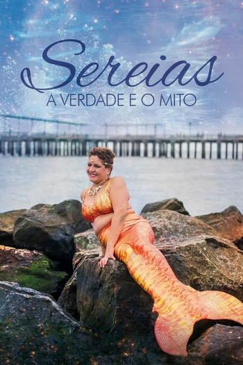  de Filme Sereias: A Verdade e o Mito (2017)
