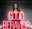 Good Behavior (1ª Temporada)