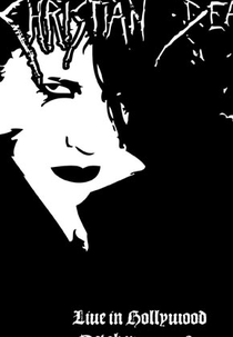 Christian Death - Live in Hollywood (Christian Death - Live in Hollywood)