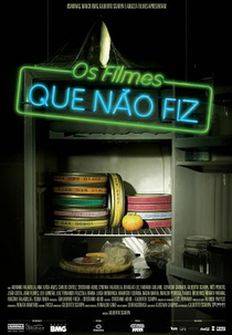 Os Filmes que Não Fiz (Os Filmes que Não Fiz)