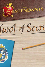 Descendentes - Escola de Segredos (Descendants - School of Secrets)