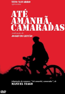 Até amanhã, camaradas. (Até amanhã, camaradas.)