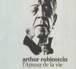 Arthur Rubinstein – The Love of Life