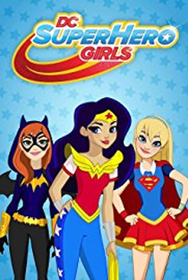DC Super Hero Girls – Websérie (4ª Temporada) - Poster / Capa / Cartaz - Oficial 1