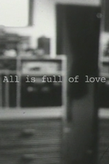 All is Full of Love (All is Full of Love)
