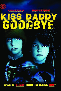 Kiss Daddy Goodbye - Poster / Capa / Cartaz - Oficial 7