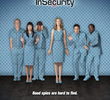 Insecurity (1ª temporada)