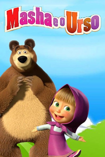 Masha e o Urso (1ª Temporada) - Poster / Capa / Cartaz - Oficial 1