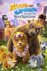 A Lady e o Lobo: Aventura no Reino dos Ursos (Alpha and Omega: Journey to Bear Kingdom)