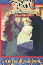 Desenhos da Bíblia - Novo Testamento: Jesus o Filho de Deus, Os Milagres de Jesus II (Animated Stories from the New Testament: Jesus, the Son of God / The Miracles of Jesus II)