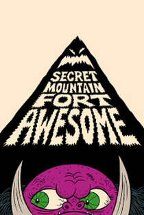 Secret Mountain Fort Awesome (2ª Temporada) - Poster / Capa / Cartaz - Oficial 1