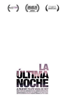 La Última Noche - Poster / Capa / Cartaz - Oficial 1