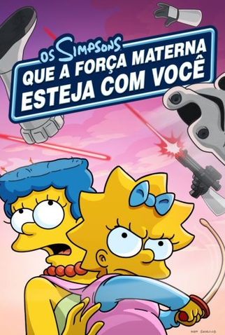 Poster 2 de Curta Que a Força Materna Esteja com Você (2024)