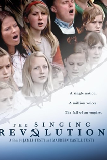 The Singing Revolution - Poster / Capa / Cartaz - Oficial 1