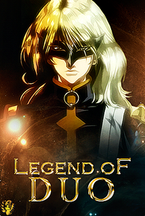Legend of Duo - Poster / Capa / Cartaz - Oficial 1