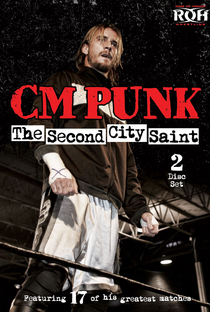 CM Punk: The Second City Saint - Poster / Capa / Cartaz - Oficial 1