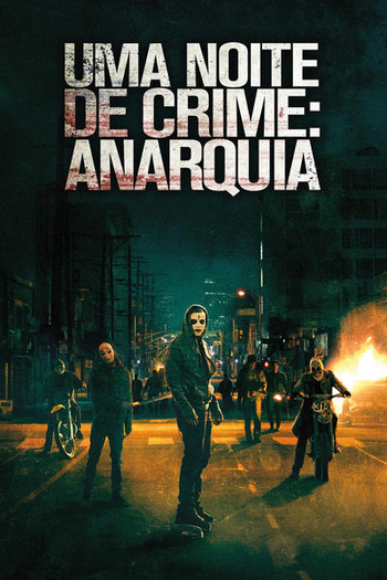  de Filme Uma Noite de Crime: Anarquia (2014)